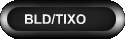 BLD/TIXO