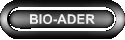 BIO-ADER